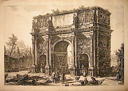 Piranesi Giovanni Battista (1720-1778) Veduta dell'Arco di Costantino 1771 Parigi